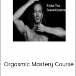 Destin Gerek - Orgasmic Mastery Course