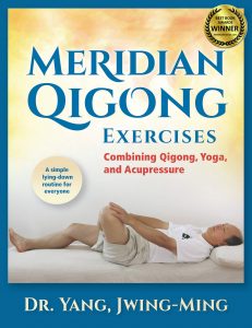 Yang Jwing-Ming - Meridian QiGong - Combined Qigong, Yoga and Acupressure Exercises