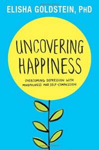 Elisha Goldstein - Practical Strategies for Working With the Depressed Mind