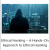 Ethical Hacking – A Hands–On Approach to Ethical Hacking