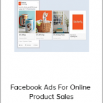 Facebook Ads For Online Product Sales