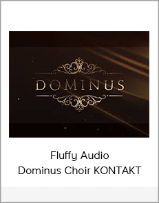 Fluffy Audio Dominus Choir KONTAKT