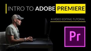 Fstoppers – Intro to Premiere A Video Editing Tutorial