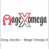 Greg Jacobs – Mage Omega X