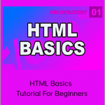 HTML Basics – Tutorial For Beginners