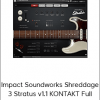 Impact Soundworks Shreddage 3 Stratus v1.1 KONTAKT Full