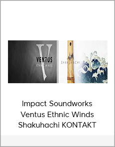 Impact Soundworks Ventus Ethnic Winds Shakuhachi KONTAKT