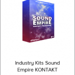 Industry Kits Sound Empire KONTAKT