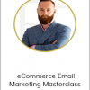 Jason K Williamson – eCommerce Email Marketing Masterclass