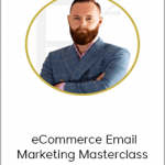 Jason K Williamson – eCommerce Email Marketing Masterclass