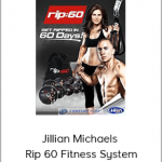 Jillian Michaels - Rip 60 Fitness System