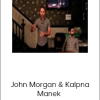 John Morgan & Kalpna Manek – Paradigm Shift