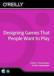 Jon Manning – O'Reilly – Designing Games That People Want to Play