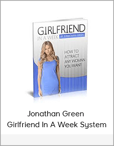 Jonathan Green – Girlfriend In A Week SystemJonathan Green – Girlfriend In A Week System