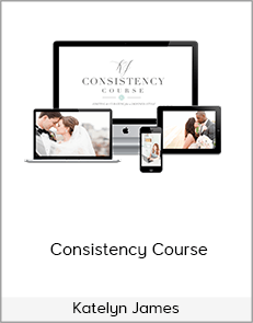 Katelyn James - Consistency Course