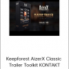 Keepforest AizerX Classic Trailer Toolkit KONTAKT