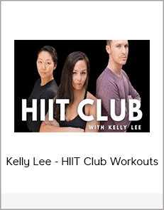 Kelly Lee - HIIT Club Workouts