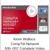 Kevin Wallace – CompTIA Network N10–007 Complete Video