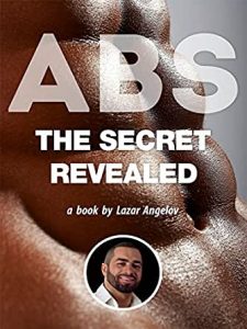 Lazar Angelov - ABS The Secret Revealed