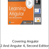 Learning Angular - Covering Angular 2 And Angular 4, Second Edition