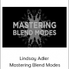 Lindsay Adler – Mastering Blend Modes