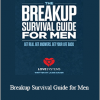 Love Systems - Breakup Survival Guide for Men