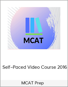 MCAT Prep – Self–Paced Video Course 2016