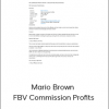 Mario Brown – FBV Commission Profits