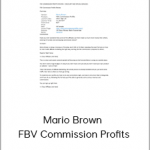 Mario Brown – FBV Commission Profits