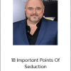 Mark Ryan – 18 Important Points Of Seduction