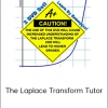 Math Tutor DVD – The Laplace Transform Tutor