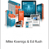 Mike Koenigs & Ed Rush – Consult And Profit