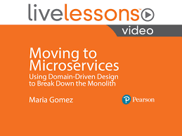 Moving to Microservices: Using Domain–Driven Design to Break Down the Monolith