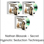 Nathan Blaszak – Secret Hypnotic Seduction Techniques