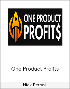 Nick Peroni – One Product Profits