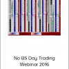 No BS Day Trading Webinar 2016 - Starter Course