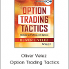 Oliver Velez – Option Trading Tactics