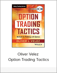 Oliver Velez – Option Trading Tactics