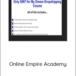 Online Empire Academy – Dream Dropshipping Course