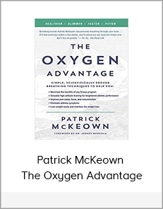 Patrick McKeown – The Oxygen Advantage