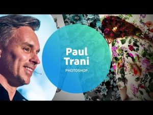 Paul Trani – Learning Design in Adobe Photoshop