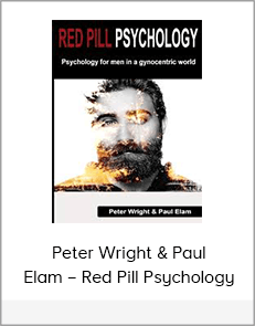 Peter Wright & Paul Elam – Red Pill Psychology