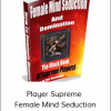 Player Supreme – Female Mind Seduction