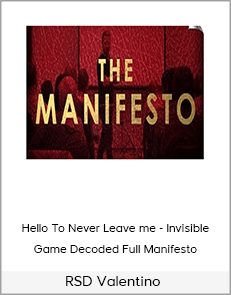 RSD Valentino - Hello To Never Leave me - Invisible Game Decoded Full Manifesto