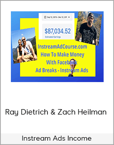 Ray Dietrich & Zach Heilman - Instream Ads Income