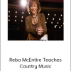 Reba McEntire Teaches Country Music