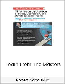 Robert Sapolskyc - Learn From The Masters