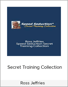 Ross Jeffries – Secret Training Collection