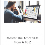 SEO Crash Course 2017 – Master The Art of SEO From A To Z