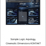 Sample Logic Arpology Cinematic Dimensions KONTAKT